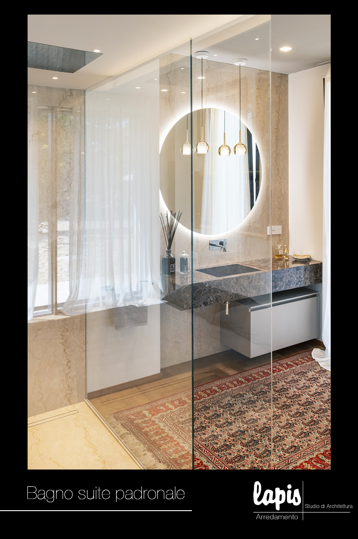 Portfolio Lapis Arredamento - INFLUSSI MARMOREI IMMERSI NEL VERDE Progettazione, Costruzione e Arredamento